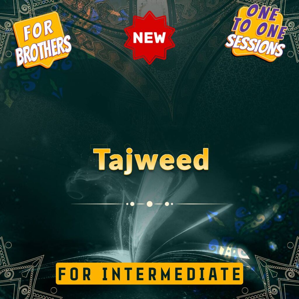 One-to-One Session: Tajweed for intermediate (for brothers)